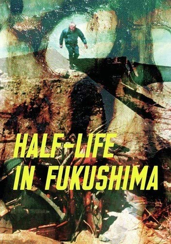 Half-Life in Fukushima (DVD)