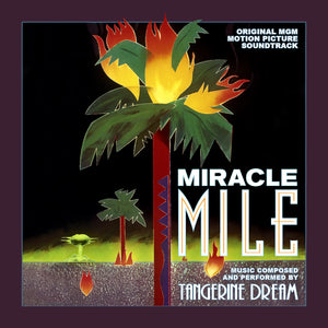 Tangerine Dream: Miracle Mile: Original Motion Picture Soundtrack (CD)