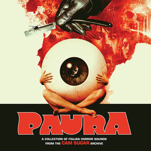 Paura: A Collection Of Italian Horror Sounds [From The CAM Sugar Archives] (Vinyl)