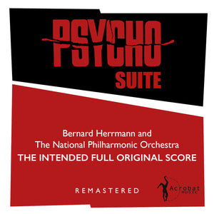 Bernard Herrmann & The National Philharmonic Orchestra: Psycho Suite: The Intended Full Original Score (Vinyl)