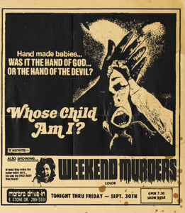 Whose Child Am I? + Weekend Murders (Drive-in Double Feature #18) (BLU-RAY)